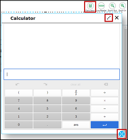The on-screen basic calculator that also shows the Calculator, Line Reader, Zoom Out, and Zoom In buttons with the Calculator button, maximize, and border selection area indicated.