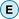 Circled E.