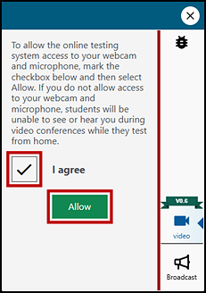 Checkbox with the words "I agree" to give permission to the testing system to access the student's webcam and microphone; the allow button is indicated.