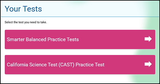 Your Tests screen from which a student selects a practice test.