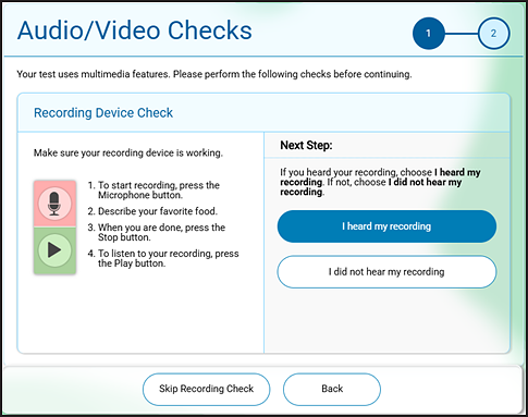 "Recording Device Check” section of the Audio/Video Checks page.