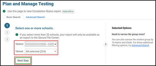 Plan and Manage Testing screen showing Students options with the District and School drop-down lists and Next Step button indicated.