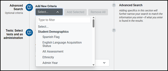 Advanced Search section with a drop-down list to select criteria such as student demographic characteristics, assessment types, and assigned accessibility resources.